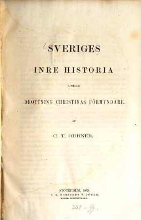 Sveriges inre Historia under drottning Christinas förmyndare