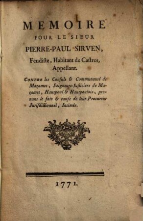 Mémoire pour le Sieur Pierre Paul Sirven Feudiste, hibitant des Castres Appellant