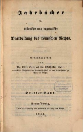 Jahrbücher für historische und dogmatische Bearbeitung des römischen Rechts. 3, 3. 1844
