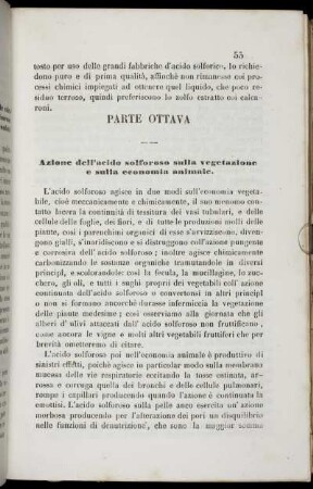 Parte Ottava Azione dell' acido solforoso sulla vegetazione e sulla economia animale.