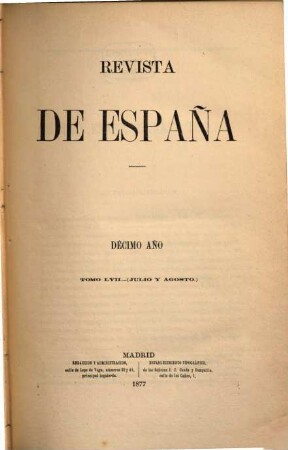 Revista de España. 57 = Año 10. 1877