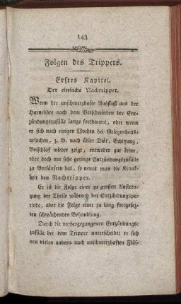 Folgen des Trippers. Erstes Kapitel. Der einfache Nachtripper – Sechstes Kapitel. Schmerzhaftes nach dem Tripper zurükbleibendes Gefühl in der Blase [...]