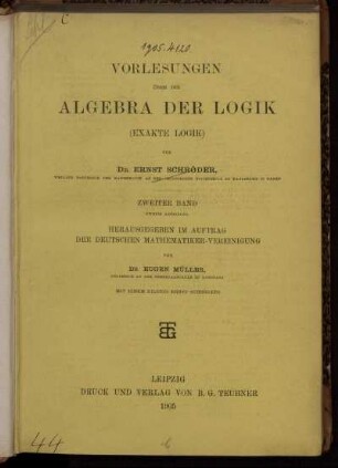 Bd. 2, Abt. 2: Vorlesungen über die Algebra der Logik (Exakte Logik). Bd. 2, Abt. 2