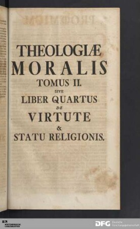 Liber Quartus De Virtute & Statu Religionis.