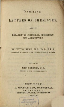 Familiar Letters on Chemistry, and its relation to Commerce, Physiology and Agriculture : Edited by John Gardner
