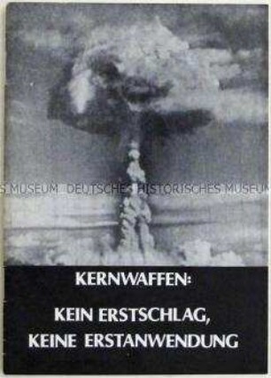 Informationsschrift des Weltfriedensrates über die Gefahren eines Kernwaffeneinsatzes - Sachkonvolut