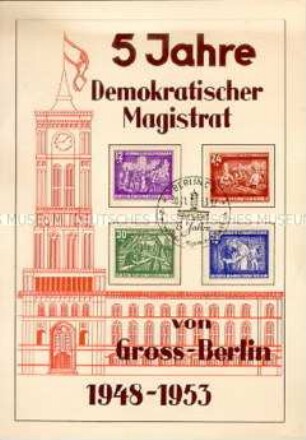 Schmuckblatt mit Sondermarken und Sonderstempel anlässlich des 5. Jahrestages der Bildung des "Demokratischen Magistrats"