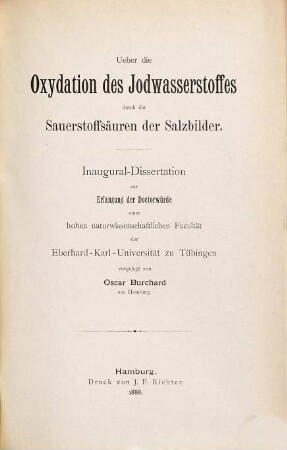 Ueber die Oxydation des Jodwasserstoffes durch die Sauerstoffsäuren der Salzbilder : Inaugural-Dissertation ...