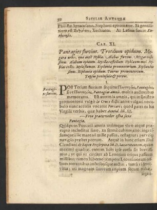 Cap. XI. Pantagies fluvius. Trotilum opidum. Megara urbs; quae ante Hyblae. Alabus fluvius. Megarensis sinus. Alabum opidum ...