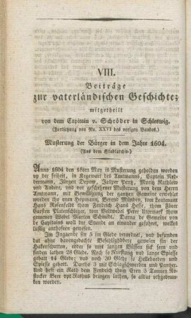 VIII. Beiträge zur vaterländischen Geschichte; mitgetheilt von dem Capitain v. Schröder in Schleswig. (Fortsetzung von No. XXVI des vorigen Bandes.)
