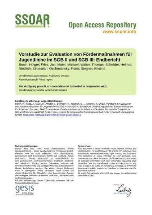 Vorstudie zur Evaluation von Fördermaßnahmen für Jugendliche im SGB II und SGB III: Endbericht