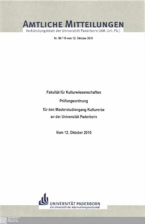 Prüfungsordnung für den Masterstudiengang Kulturerbe an der Universität Paderborn : vom 12. Oktober 2010