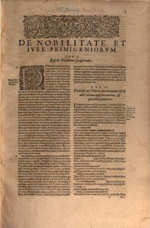 Opera Omnia Dn. Andreae Tiraqvelli, Regii In Cvria Parisiensi Senatoris Dignissimi, Ac Ivreconsvlti Clarissimi; Quae Hactenvs Exstant : Septem Tomis distincta ; Cum Elenchis, Indicibus, Rerum, Verborum, Sententiarumq[ue] insignium longe locupletissimis, 1. ... continet libros: De Nobilitate Et Iure Primigeniorum