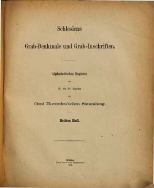 Schlesiens Grab-Denkmale und Grab-Inschriften : Alphabetisches Register ... Chronologisches Register ... der Graf (A. J.) Hoverden'schen Sammlung, 3