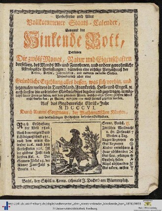 130. Jahrgang: Verbesserter und alter, vollkommener Staats-Calender, genannt der Hinckende Bott: ... Auf das Gnadenreiche Christ-Jahr 1806