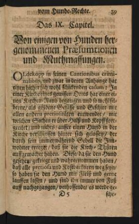 Das IX. Capitel. Von einigen von Hunden hergenommenen Praesumtionen und Muthmassungen