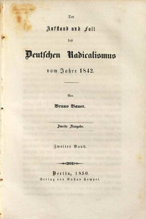 Der Fall und Untergang der neuesten Revolutionen, 2,2. Der Aufstand und Fall des deutschen Radicalismus vom Jahre 1842