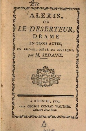 Alexis, Ou Le Deserteur : Drame En Trois Actes, En Prose, Mêlé De Musique