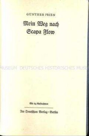 Autobiografie des U-Bahn-Kommandanten Günther Prien