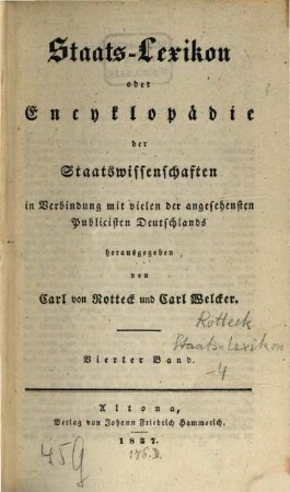 Staats-Lexikon oder Encyklopädie der Staatswissenschaften : in Verbindung mit vielen der angesehensten Publicisten Deutschlands, 4. [Continental - Eisenbahn]
