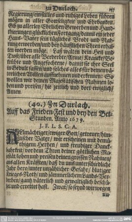 (40.) Zu Durlach. Auff das Frieden-Fest und bey den Bet-Stunden. Anno 1679