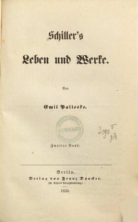 Schiller's Leben und Werke, 2
