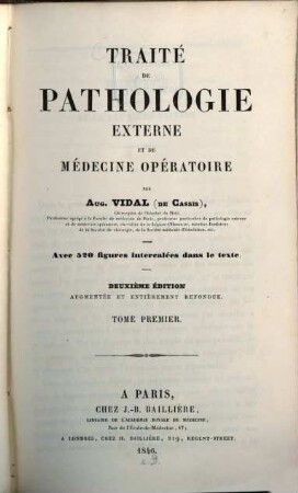 Traité de pathologie externe et de médecine operatoire, 1