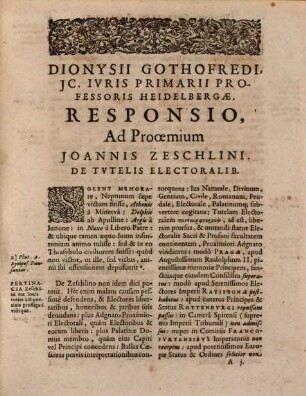 De Tvtelis Electoralibvs Testamentariis Legitimas Exclvdentibvs, Dionysii Gothofredi JC. ... Vel Antecvrsor Ioanni Zeschlino Missvs : Interim Dvm Liber Octavvs de Tutelis Electoralibus eiusdem Gothofredi, Zeschliniano oppositus excuditur