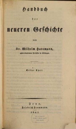 Handbuch der Weltgeschichte, 4. Handbuch der neueren Geschichte ; 1