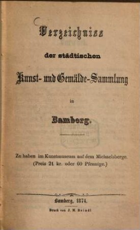 Verzeichniss der städtischen Kunst- und Gemäldesammlung in Bamberg