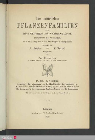 Teil 4 : Abteilung 2: Die natürlichen Pflanzenfamilien nebst ihren Gattungen und wichtigeren Arten, insbesondere den Nutzpflanzen