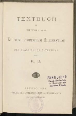[Bd.1],Textbuch: Textbuch zu Th. Schreibers kulturhistorischem Bilderatlas des klassischen Altertums