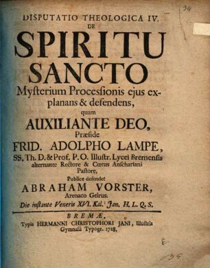 Disp. theol. de spiritu sancto, Disp. IV.. Mysterium processionis eius explorans et defendens