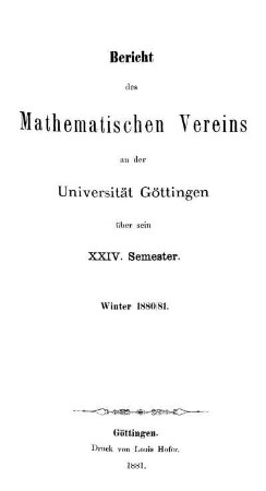 24.1880/81: Bericht des Mathematischen Vereins an der Universität Göttingen