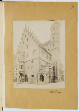Rathaus, Nördlingen: Ansicht (aus: Skizzen- und Fotoalbum 24)