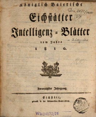 Intelligenz-Blatt der Königl. Baierischen Kreishauptstadt Eichstätt. 1810 = Jg. 20