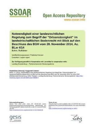 Notwendigkeit einer landesrechtlichen Regelung zum Begriff der "Ortsansässigkeit" im landwirtschaftlichen Bodenrecht mit Blick auf den Beschluss des BGH vom 28. November 2014, Az. BLw 4/14