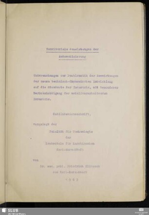 Territoriale Auswirkungen der Automatisierung : Untersuchungen zur Problematik der Auswirkungen der neuen technisch-ökonomischen Entwicklung auf die Standorte der Industrie, mit besonderer Berücksichtigung der metallverarbeitenden Industrie