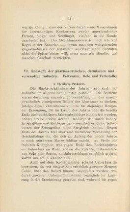 VI. Rohstoffe der pharmazeutischen, chemischen und verwandten Industrien. Fettwaren, Oele und Farbstoffe.