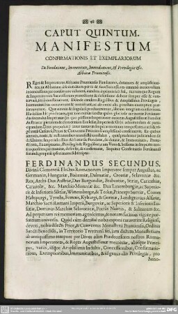 Caput Quintum. Manifestum Confirmationis Et Exemplariorum De Fundatione, Immunitate, & Privilegiis & [et] c. Abbatiae Prumiensis