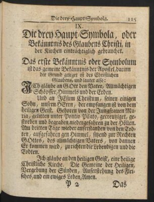 IX. Die drey Haupt-Symbola, oder Bekänntnis des Glaubens Christi, in der Kirchen einträchtiglich gebrauchet