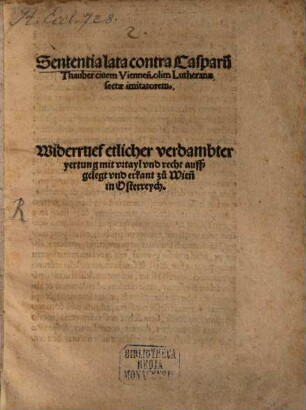 Sententia lata contra Casparum Thauber, civem Viennens. olim Lutheranae sectae imitatorem