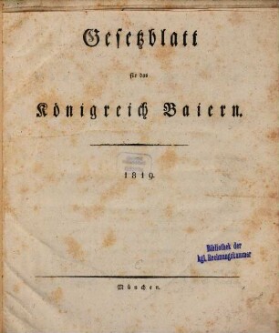 Gesetzblatt für das Königreich Bayern. 1819