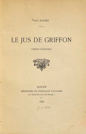 Le Jus de Griffon : Comédie burlesque