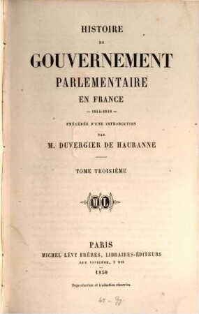 Histoire du gouvernement parlementaire en France : 1814 - 1848. 3