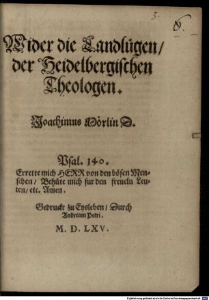 Wider die Landlügen der Heidelbergischen Theologen