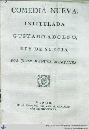 Comedia nueva, intitulada Gustabo Adolfo, rey de Suecia