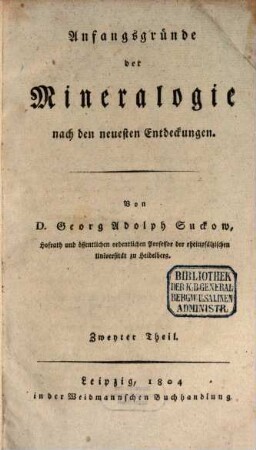 Anfangsgründe der Mineralogie : nach den neuesten Entdeckungen. 2