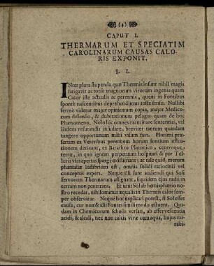 Caput I. Thermarum Et Speciatim Carolinarum Causas Caloris Exponit.
