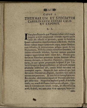 Caput I. Thermarum Et Speciatim Carolinarum Causas Caloris Exponit.